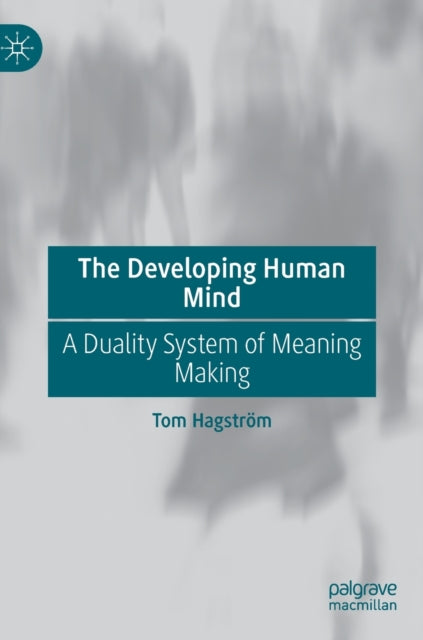 Book cover of: Developing Human Mind. By: Tom Hagström