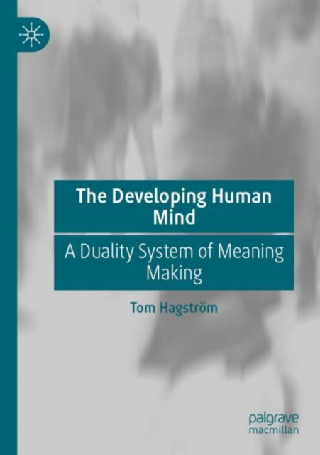 Book cover of: Developing Human Mind. By: Tom Hagström