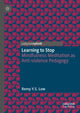 Book cover of: Learning to Stop. By: Remy Y. S. Low