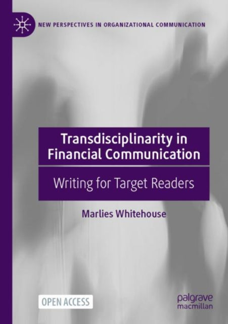 Book cover of: Transdisciplinarity in Financial Communication. By: Marlies Whitehouse