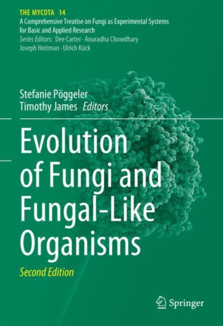Book cover of: Evolution of Fungi and Fungal-Like Organisms. By: Stefanie Pöggeler