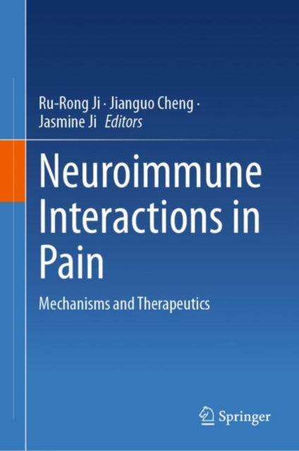 Book cover of: Neuroimmune Interactions in Pain. By: Ru-Rong Ji