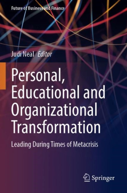 Book cover of: Personal, Educational and Organizational Transformation. By: Judi Neal