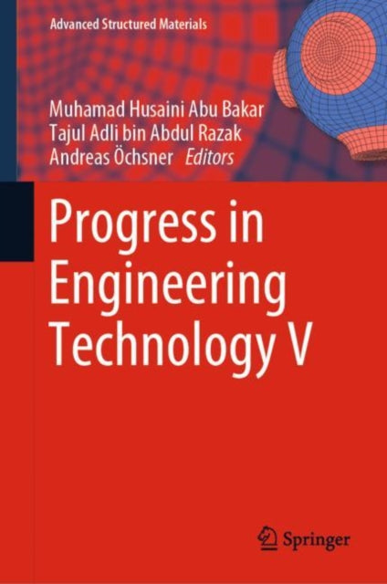 Book cover of: Progress in Engineering Technology V. By: Muhamad Husaini Abu Bakar