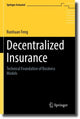 Book cover of: Decentralized Insurance. By: Runhuan Feng