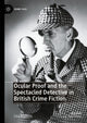 Book cover of: Ocular Proof and the Spectacled Detective in British Crime Fiction. By: Lisa Hopkins
