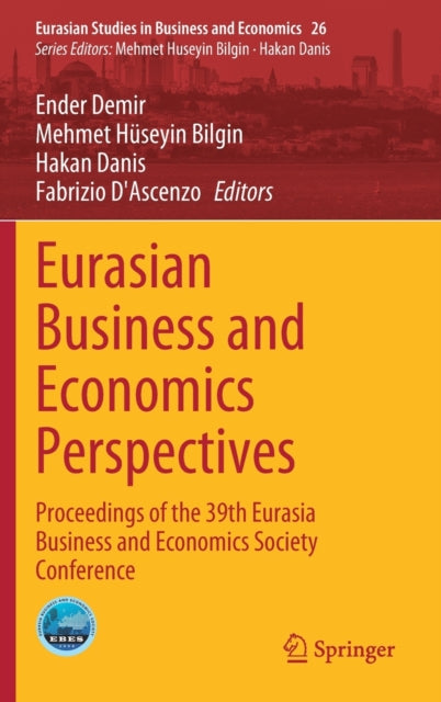 Book cover of: Eurasian Business and Economics Perspectives. By: Ender Demir