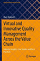 Book cover of: Virtual and Innovative Quality Management Across the Value Chain. By: Marc Helmold