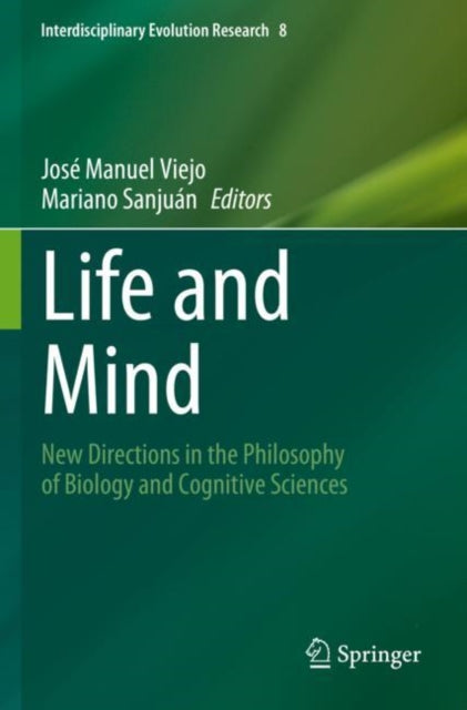 Book cover of: Life and Mind. By: José Manuel Viejo