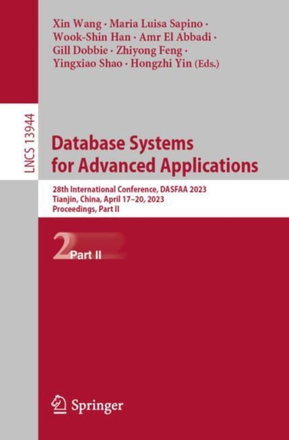 Book cover of: Database Systems for Advanced Applications. By: Xin Wang