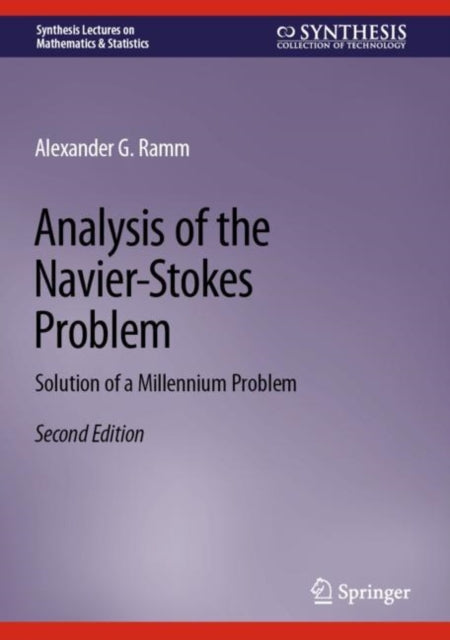 Book cover of: Analysis of the Navier-Stokes Problem. By: Alexander G. Ramm