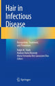 Book cover of: Hair in Infectious Disease. By: Ralph M. Trüeb