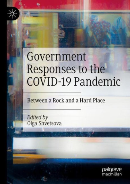 Book cover of: Government Responses to the COVID-19 Pandemic. By: Olga Shvetsova