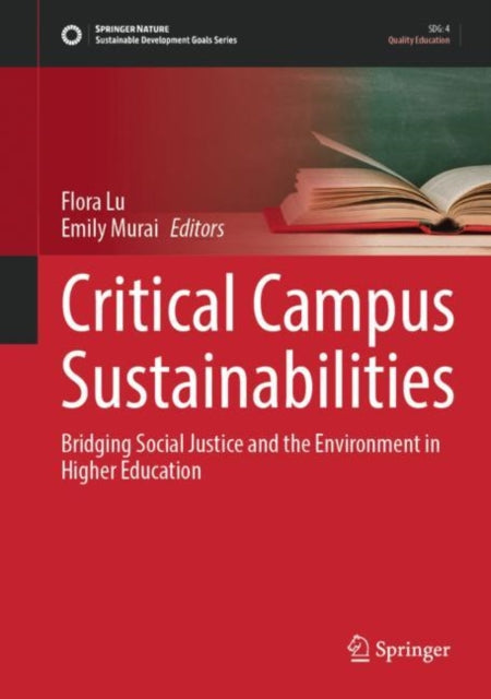 Book cover of: Critical Campus Sustainabilities. By: Flora Lu