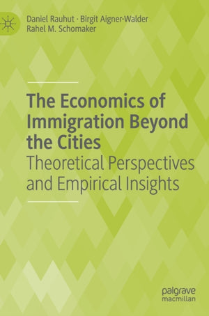 The Economics of Immigration Beyond the Cities