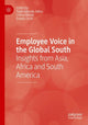 Book cover of: Employee Voice in the Global South. By: Toyin Ajibade Adisa