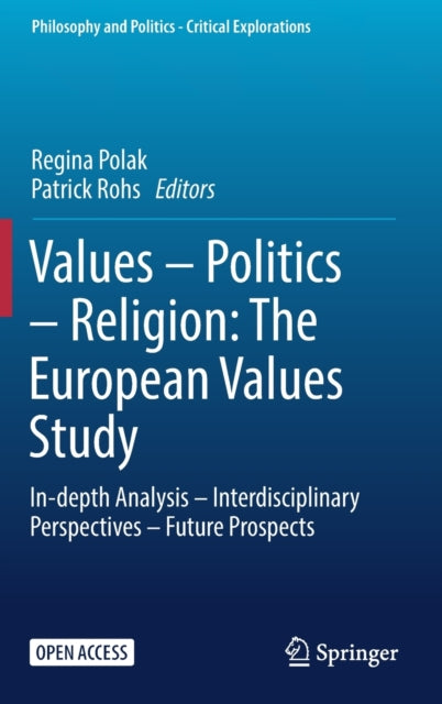 Book cover of: Values – Politics – Religion: The European Values Study. By: Regina Polak