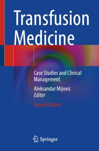 Book cover of: Transfusion Medicine. By: Aleksandar Mijovic