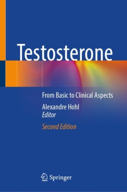 Book cover of: Testosterone. By: Alexandre Hohl