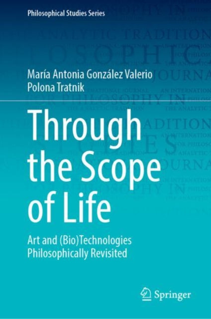 Book cover of: Through the Scope of Life. By: María Antonia González Valerio