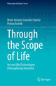 Book cover of: Through the Scope of Life. By: María Antonia González Valerio