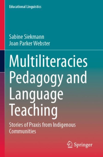 Book cover of: Multiliteracies Pedagogy and Language Teaching. By: Sabine Siekmann