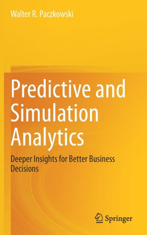 Predictive and Simulation Analytics