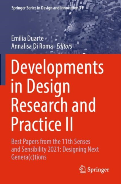 Book cover of: Developments in Design Research and Practice II. By: Emilia Duarte