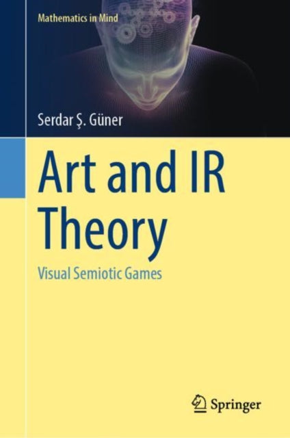 Book cover of: Art and IR Theory. By: Serdar Ş Güner