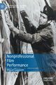Book cover of: Nonprofessional Film Performance. By: Miguel Gaggiotti