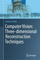 Book cover of: Computer Vision: Three-dimensional Reconstruction Techniques. By: Andrea Fusiello