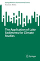 Book cover of: Application of Lake Sediments for Climate Studies. By: Praveen K. Mishra