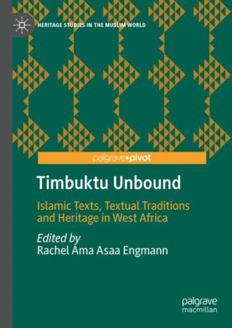 Book cover of: Timbuktu Unbound. By: Rachel Ama Asaa Engmann