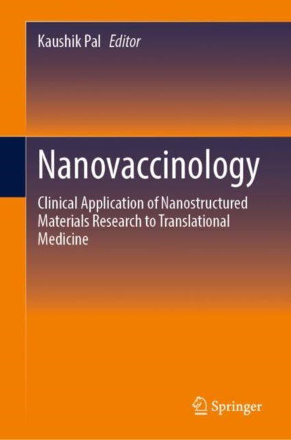 Book cover of: Nanovaccinology. By: Kaushik Pal
