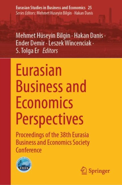 Book cover of: Eurasian Business and Economics Perspectives. By: Ender Demir