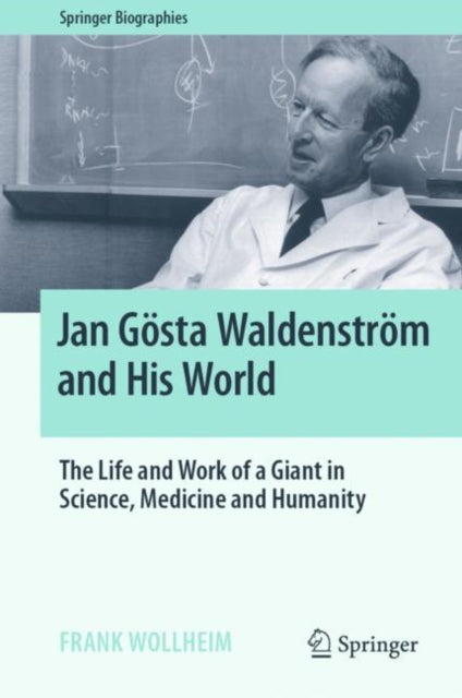 Jan Gosta Waldenstrom and His World