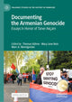 Book cover of: Documenting the Armenian Genocide. By: Thomas Kühne