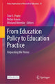 Book cover of: From Education Policy to Education Practice. By: Tine S. Prøitz