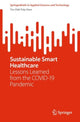 Book cover of: Sustainable Smart Healthcare. By: Tin-Chih Toly Chen