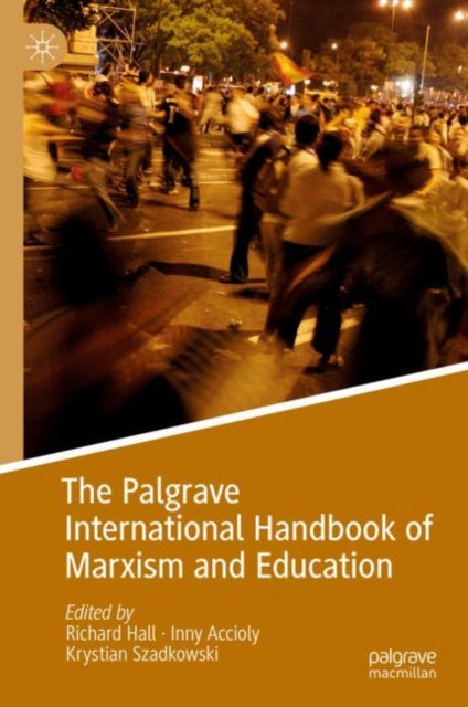 Book cover of: Palgrave International Handbook of Marxism and Education. By: Richard Hall