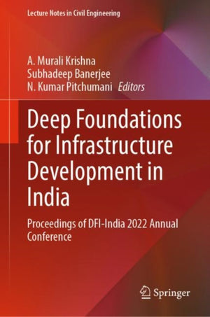 Deep Foundations for Infrastructure Development in India