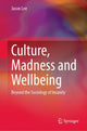 Book cover of: Culture, Madness and Wellbeing. By: Jason Lee