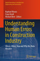 Book cover of: Understanding Human Errors in Construction Industry. By: Raphael Moura