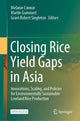 Book cover of: Closing Rice Yield Gaps in Asia. By: Melanie Connor