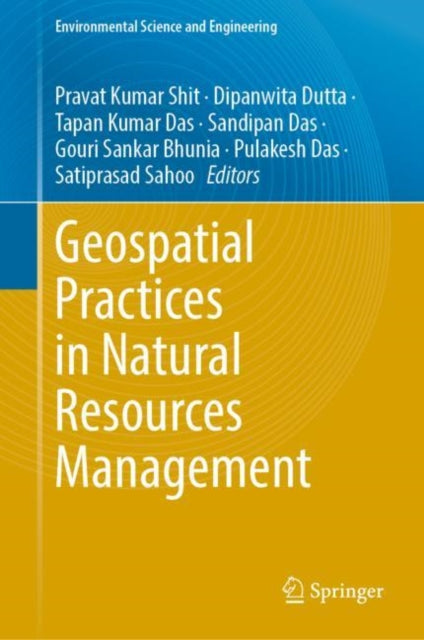 Book cover of: Geospatial Practices in Natural Resources Management. By: Pravat Kumar Shit