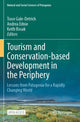 Book cover of: Tourism and Conservation-based Development in the Periphery. By: Trace Gale-Detrich