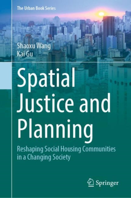 Book cover of: Spatial Justice and Planning. By: Shaoxu Wang
