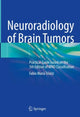 Book cover of: Neuroradiology of Brain Tumors. By: Fabio Maria Triulzi