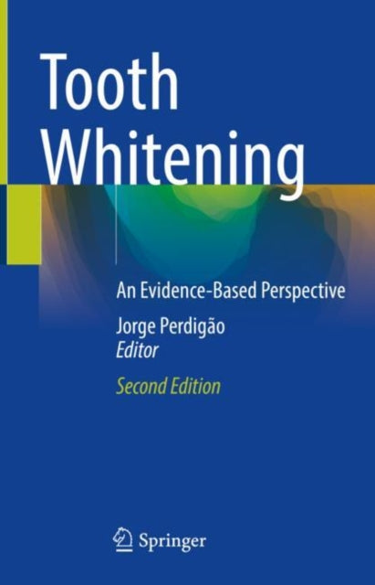 Book cover of: Tooth Whitening. By: Jorge Perdigão