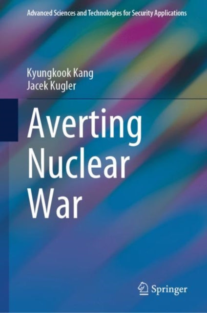 Book cover of: Averting Nuclear War. By: Kyungkook Kang
